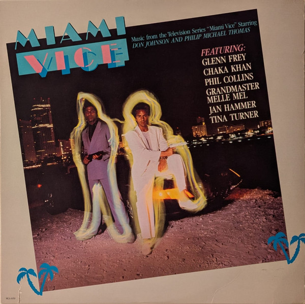 Miami Vice - Music From The Television Series