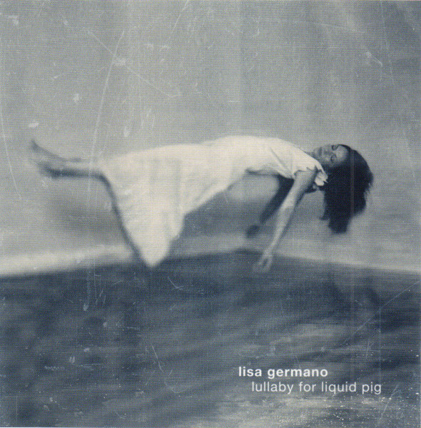 Lullaby For Liquid Pig
