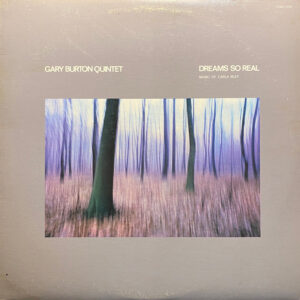 Dreams So Real (Music Of Carla Bley)