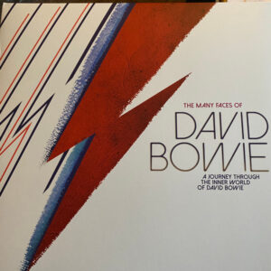 The Many Faces Of David Bowie – A Journey Through The Inner World Of David Bowie
