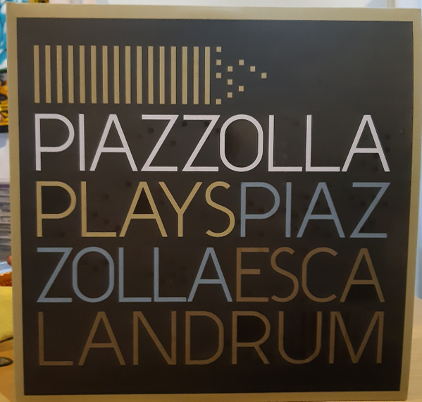 Piazzolla Plays Piazzolla