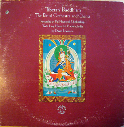Tibetan Buddhism: The Ritual Orchestra And Chants