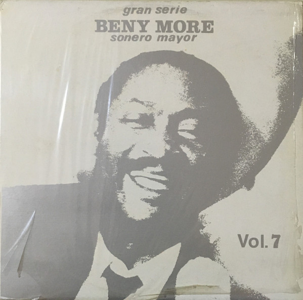 Gran Serie - Beny Moré - Sonero Mayor -  Vol. VII