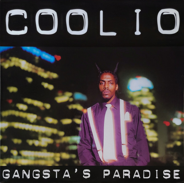 Gangsta’s Paradise,Gangsta’s Paradise