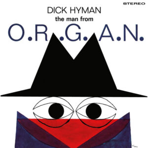 The Man From O.R.G.A.N.