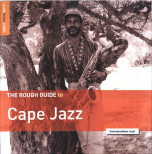 The Rough Guide To Cape Jazz