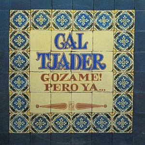 Gozame! Pero Ya…