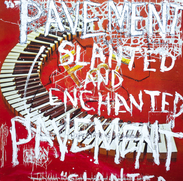 Slanted And Enchanted