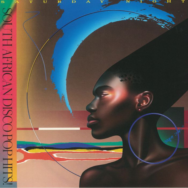 Saturday Night (South African Disco Pop Hits 1981 To 1987)