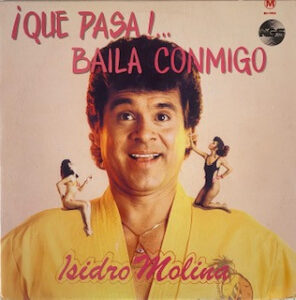 Que Pasa! … Baila Conmigo