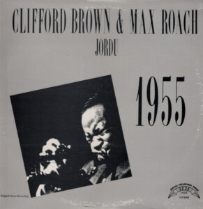 Clifford Brown & Max Roach