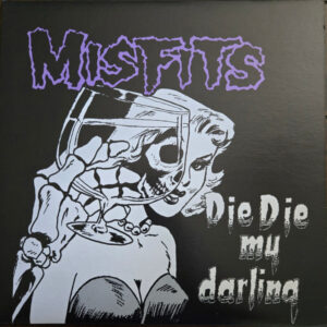 Die, Die My Darling