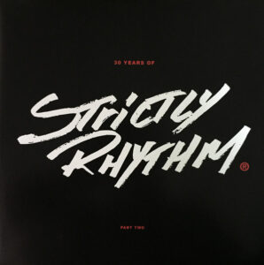 30 Years Of Strictly Rhythm Part Two