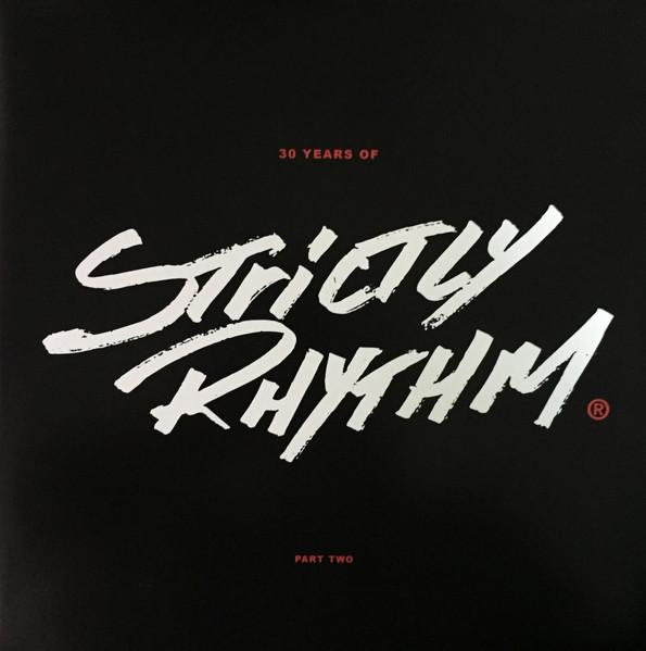 30 Years Of Strictly Rhythm Part Two
