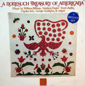 A Nonesuch Treasury Of Americana