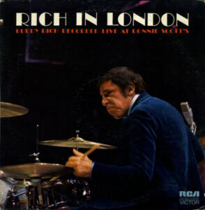 Rich In London (Buddy Rich Recorded Live At Ronnie Scott’s)