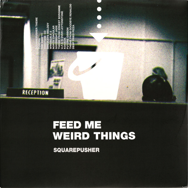 Feed Me Weird Things