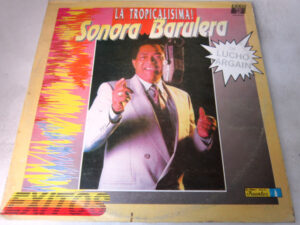 La Tropicalisima! Sonora Barulera