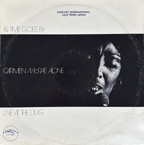 As Time Goes By / Carmen McRae Alone - Live At The Dug