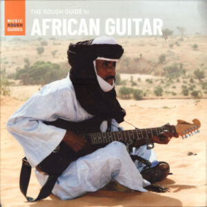 The Rough Guide To African Guitar
