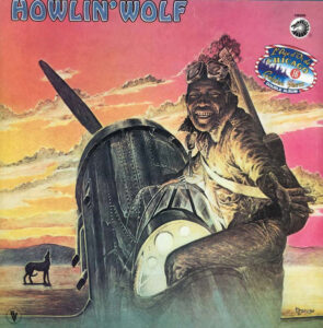 Chester Burnett A.K.A. Howlin’ Wolf