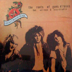 The Roots Of Guns N’ Roses