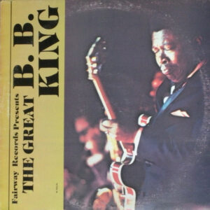 The Great B. B. King