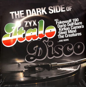 The Dark Side Of Italo Disco