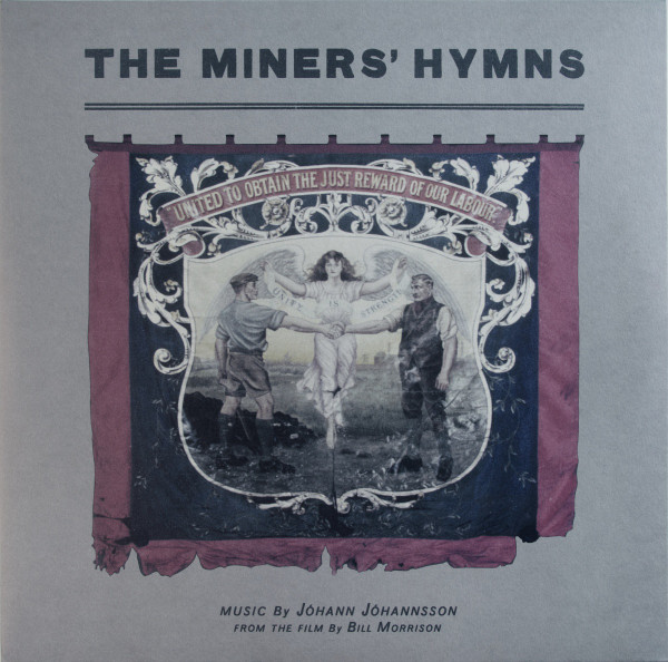 The Miners’ Hymns