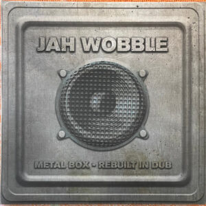 Metal Box – Rebuilt In Dub
