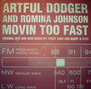Movin Too Fast (Original Mix And New Mixes By Pussy 2000 And Bump & Flex)