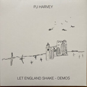 Let England Shake – Demos