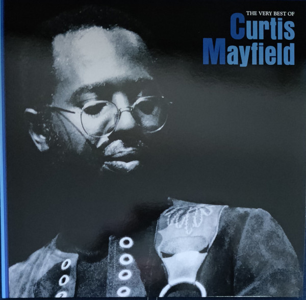 The Very Best Of Curtis Mayfield