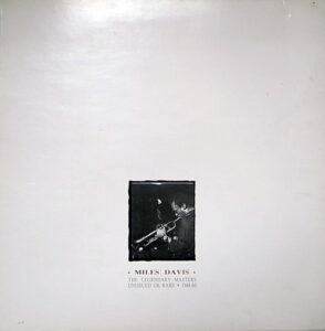 The Legendary Masters – Unissued Or Rare 1948-60