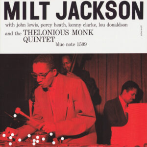 Milt Jackson With John Lewis, Percy Heath, Kenny Clarke, Lou Donaldson And The Thelonious Monk Quintet - Image 1