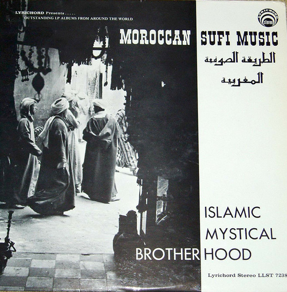Moroccan Sufi Music (Islamic Mystical Brotherhood)