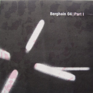 Berghain 04 | Part I