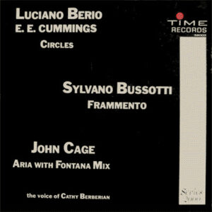 Circles / Frammento / Aria With Fontana Mix