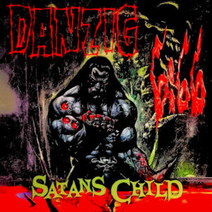 Danzig 6:66 Satans Child