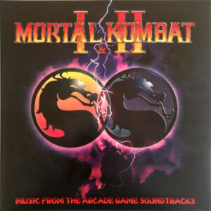 Mortal Kombat I & II (Music From The Arcade Game Soundtracks)