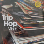Trip Hop Vibes Vol.1