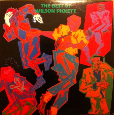 The Best Of Wilson Pickett
