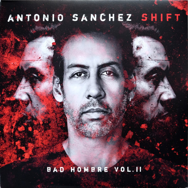 Shift (Bad Hombre Vol.II)