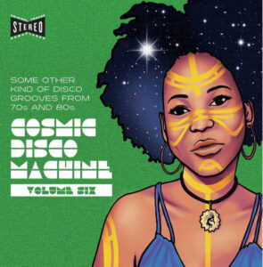 Cosmic Disco Machine Volume Six