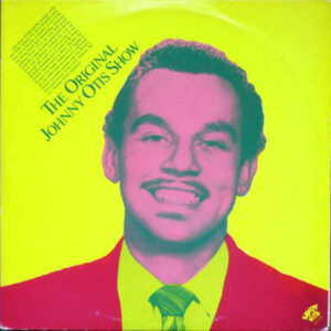 The Original Johnny Otis Show