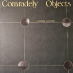 Comradely Objects