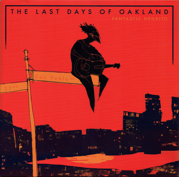 The Last Days Of Oakland
