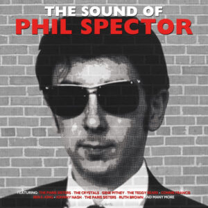 The Sound Of Phil Spector