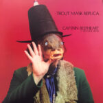 Trout Mask Replica