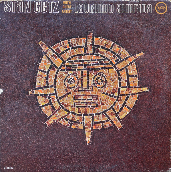 Stan Getz With Guest Artist Laurindo Almeida